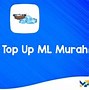 Aplikasi Top Up Ml Paling Murah